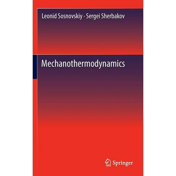 Mechanothermodynamics, (Hardcover)