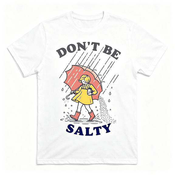 Women’s Don’t Be Salty Retro Cartoon Graphic Casual Short Sleeve T-Shirt