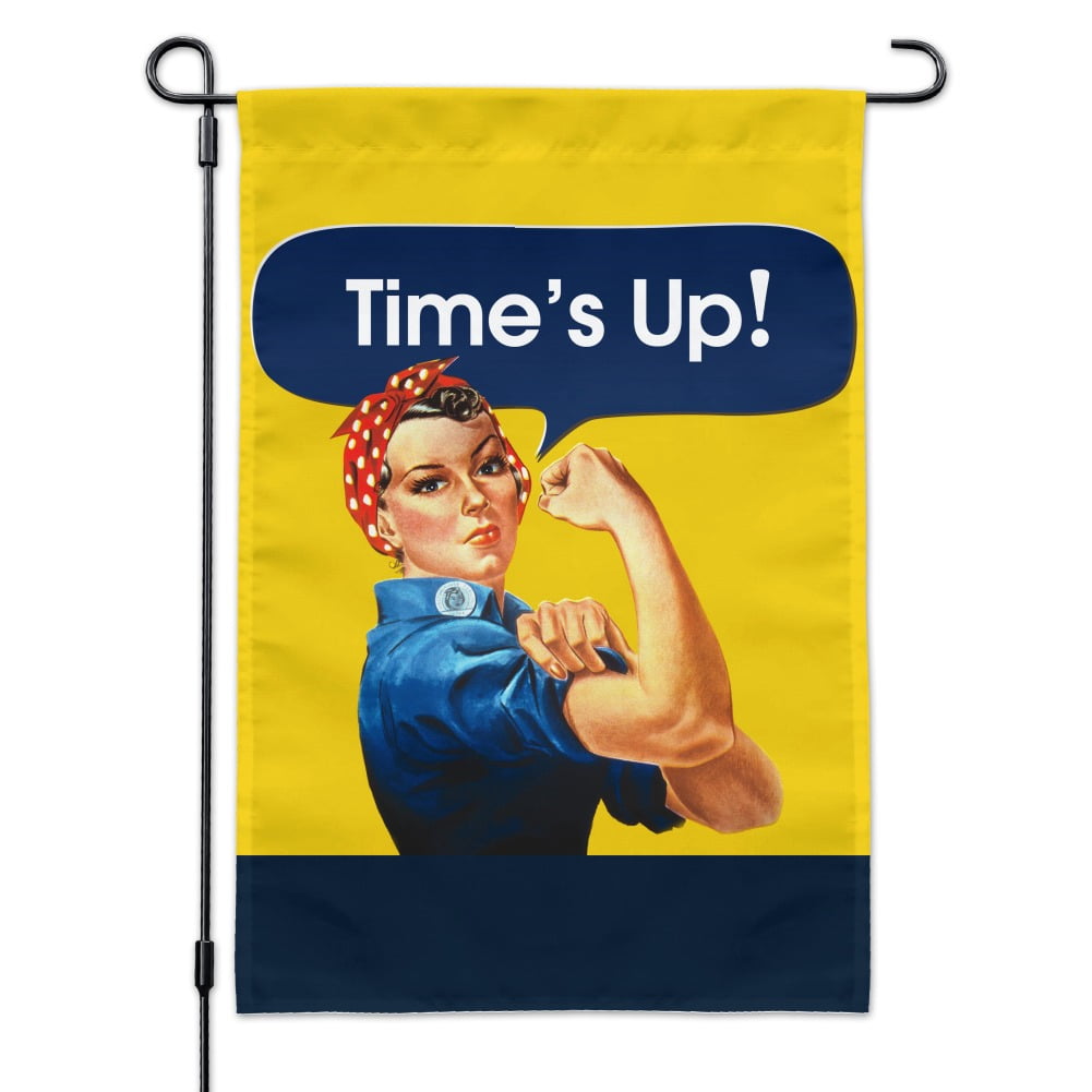 Time's Up Says Rosie the Riveter Garden Yard Flag