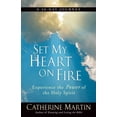 thumbnail image 1 of Pre-Owned Set My Heart On Fire: Experience The Power Of The Holy Spirit (Paperback) 0997932767 9780997932768, 1 of 1