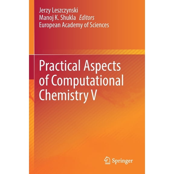 Practical Aspects of Computational Chemistry V, (Paperback)