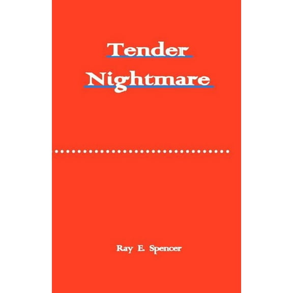 Tender Nightmare