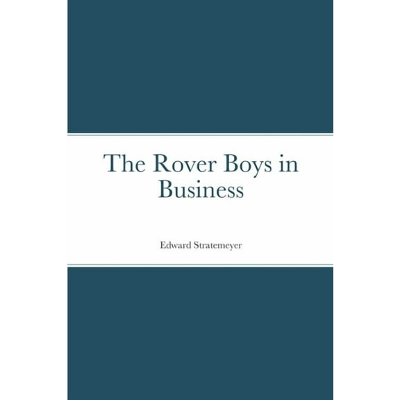 The Rover Boys in Business, (Paperback)