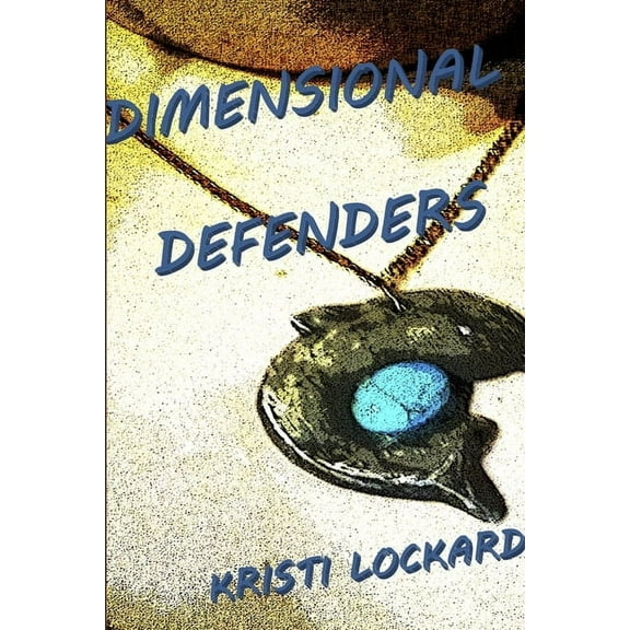 Dimensional Defenders (Paperback)