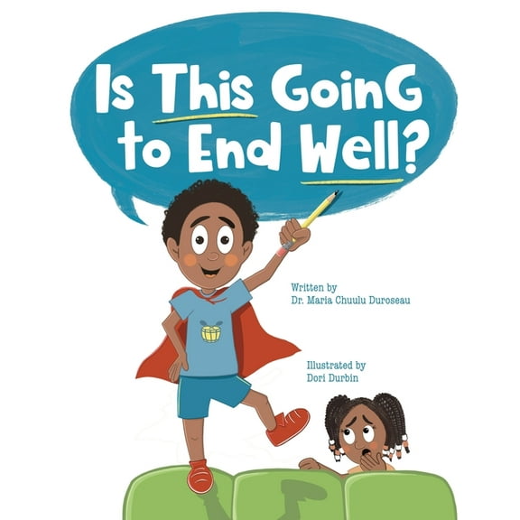 Is This Going to End Well?, (Hardcover)