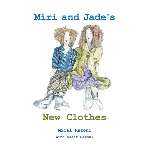 Miri and Jade's New Clothes, (Paperback)