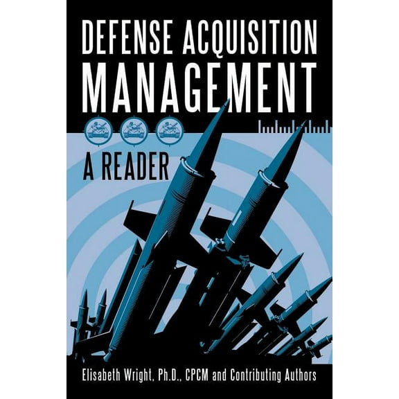 Defense Acquisition Management (Paperback) by Dr. Elisabeth Wright