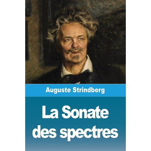 La Sonate des spectres: suivi de: Ãclairs, (Paperback)