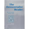 The Existentialist Reader [Paperback - Used]