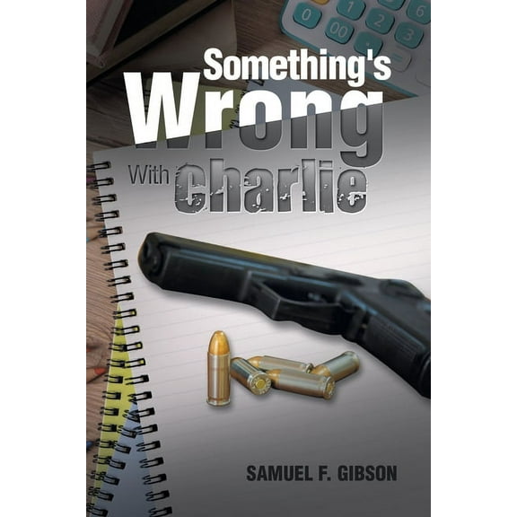 Something's Wrong with Charlie