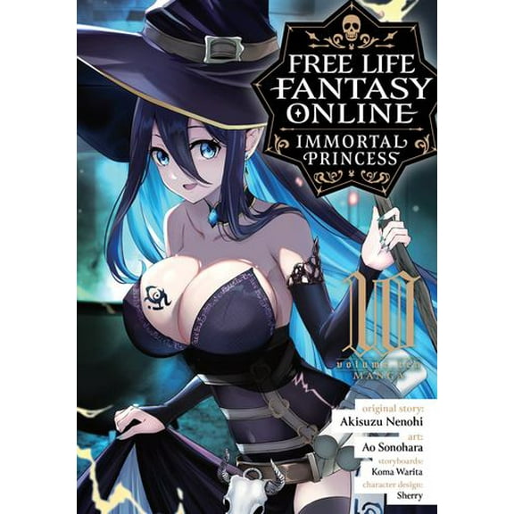 Free Life Fantasy Online: Immortal Princess (Manga) Vol. 10