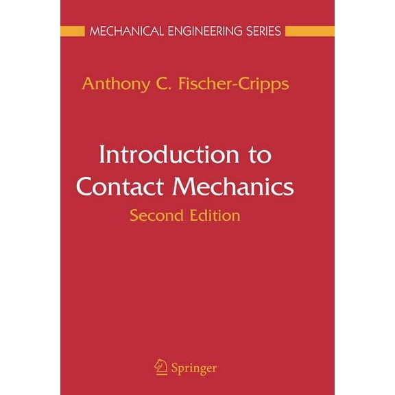 Mechanical Engineering Introduction to Contact Mechanics, (Paperback)