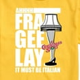 thumbnail image 3 of A Christmas Story - Ahhh Fra Gee Lay Must Be Italian - Men's Short Sleeve Graphic T-Shirt, 3 of 5