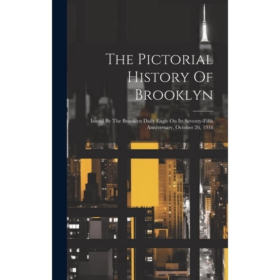 The Pictorial History Of Brooklyn (Hardcover)