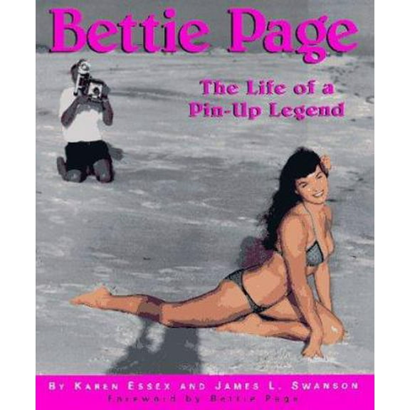 Pre-Owned Bettie Page: The Life of a Pin-Up Legend (Hardcover) 1881649628 9781881649625
