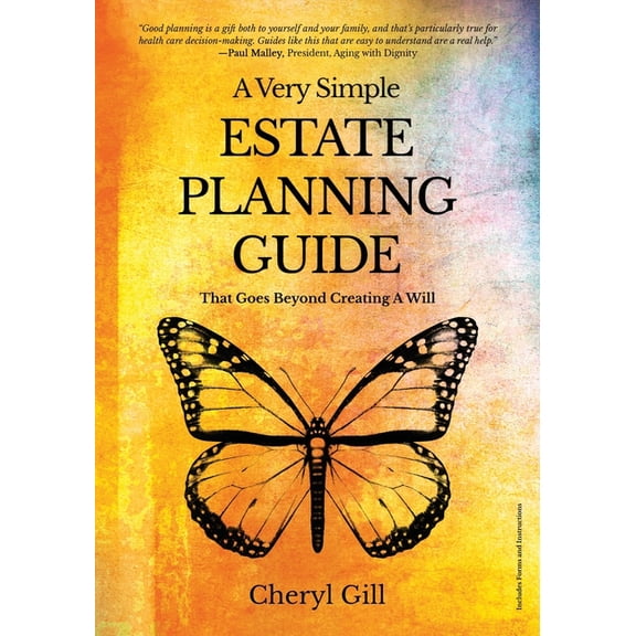 A Very Simple Estate Planning Guide That Goes Beyond Creating a Will, (Paperback)