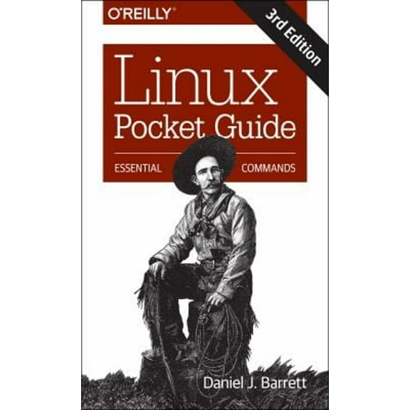 Pre-Owned Linux Pocket Guide: Essential Commands (Paperback) 1491927577 9781491927571