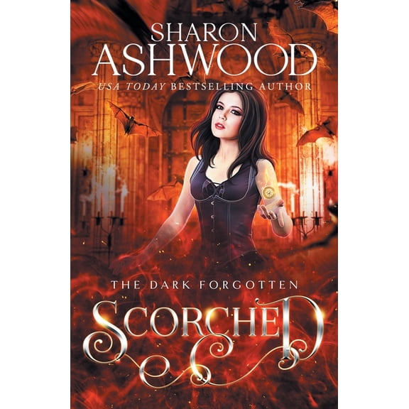 Dark Forgotten Scorched: The Dark Forgotten, Book 2, (Paperback)