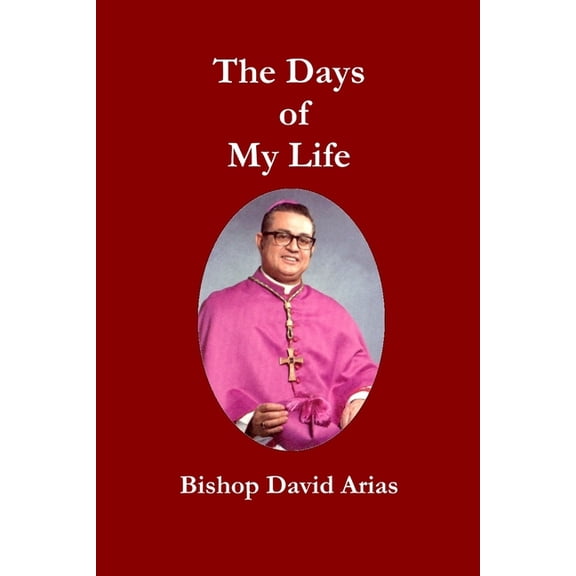 The Days of My Life, (Paperback)