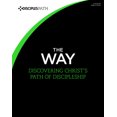 thumbnail image 2 of Pre-Owned The Way - Bible Study Book: A Resource for New Disciples (Paperback) 1430036516 9781430036517, 2 of 2
