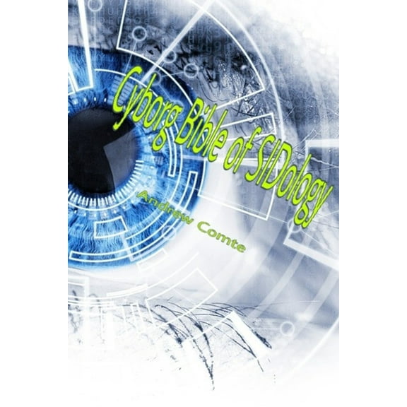 Cyborg Bible of SIDology (Paperback)