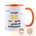 thumbnail image 2 of 50th Birthday Gifts for Women and Men Coffee Mug -I'm Not 50 I'm 21 With 29 Years Of Experience Mug- 40 Years Old Birthday Gifts Ideas for Dad Mom Friend Tea Cup, 2 of 7