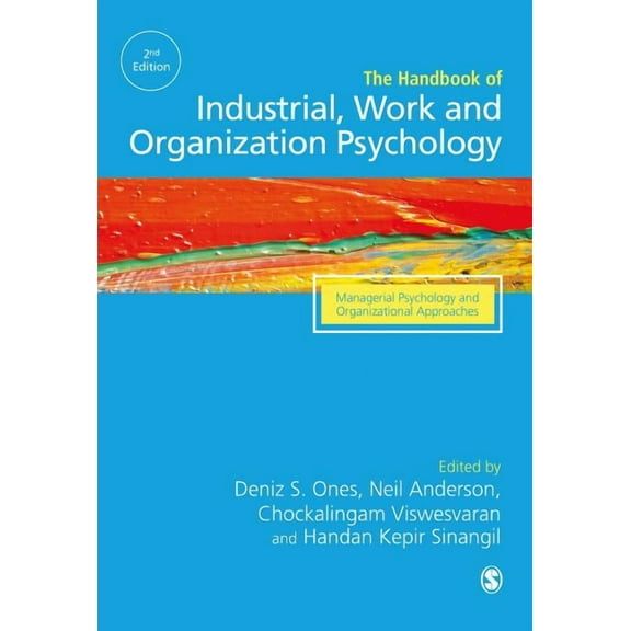 The Sage Handbook of Industrial, Work & Organizational Psychology: V3: Managerial Psychology and Organizational Approach, (Hardcover)
