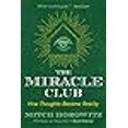 thumbnail image 3 of The Miracle Club: How Thoughts Become Reality, 3 of 3