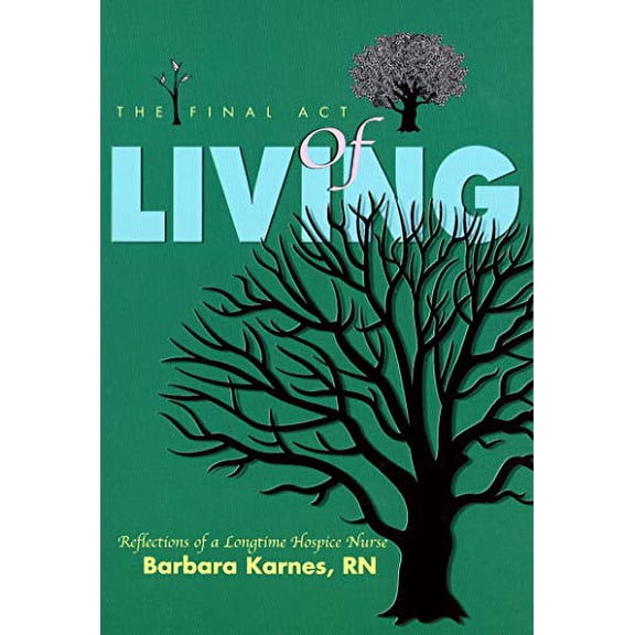 The Final Act of Living