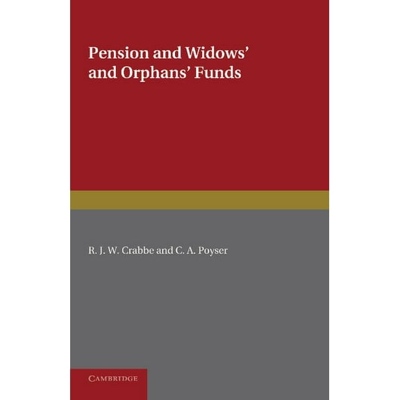 Pension and Widows' and Orphans' Funds, (Paperback)