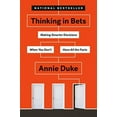thumbnail image 2 of THINKING IN BETS: MAKING SMARTER DECISIONS WHEN YO, 2 of 2