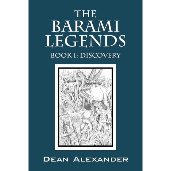 The Barami Legends - Book I: Discovery, (Paperback)