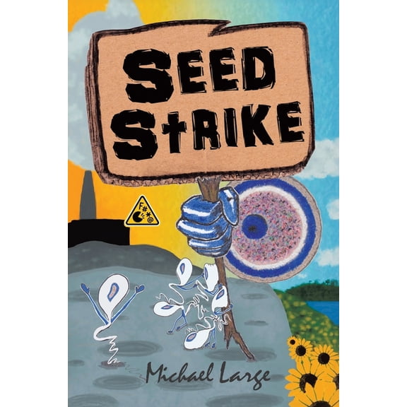 Seed Strike, (Paperback)