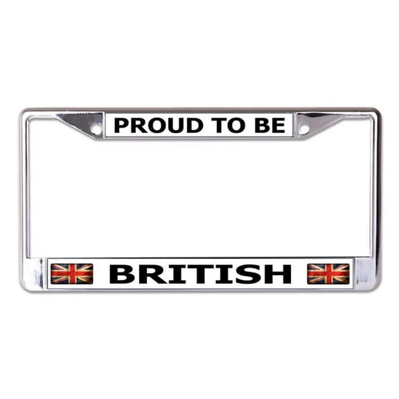 212 Main LPO7984 6 x 12 in. Proud to Be British Chrome License Plate Frame