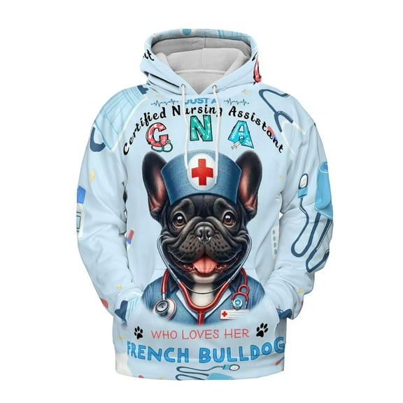 Just a Certified Nursing Assistant Cna Who Loves Her French Bulldog All Over Print 3D Hoodie Unisex Merch Hoodies Dog Lover Gifts - 00003