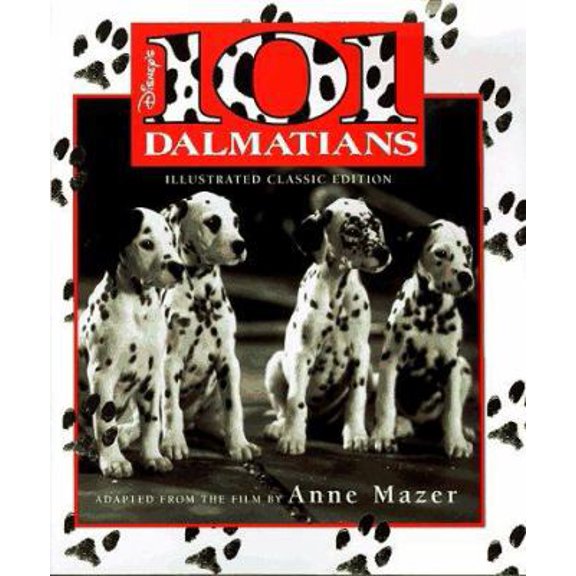 Pre-Owned 101 Dalmatians; Illustrated Classic (Hardcover) 0786831189 9780786831180