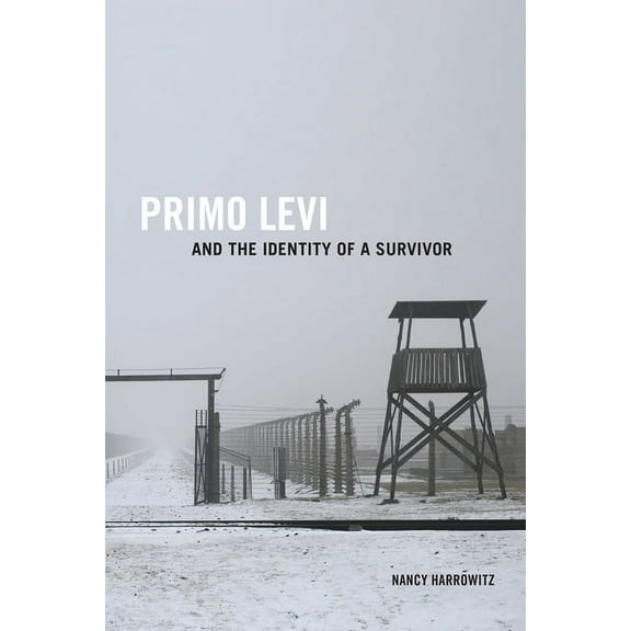 Toronto Italian Studies Primo Levi and the Identity of a Survivor, (Paperback)