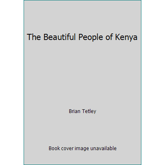 Pre-Owned The Beautiful People of Kenya (Paperback) 187404192X 9781874041924