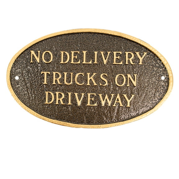 No Delivery Trucks on Driveway Small Oval Statement Plaque - Hammered Bronze