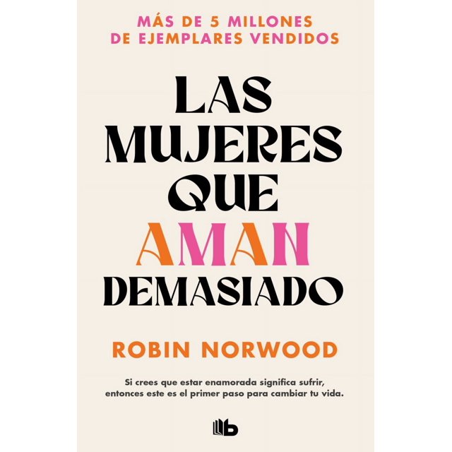Las mujeres que aman demasiado ( edición limitada)