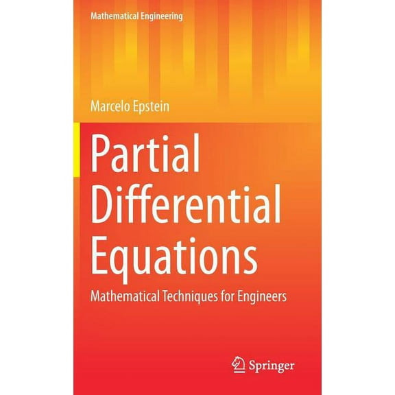 Mathematical Engineering Partial Differential Equations: Mathematical Techniques for Engineers, (Hardcover)