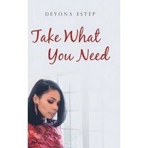Take What You Need (Hardcover)