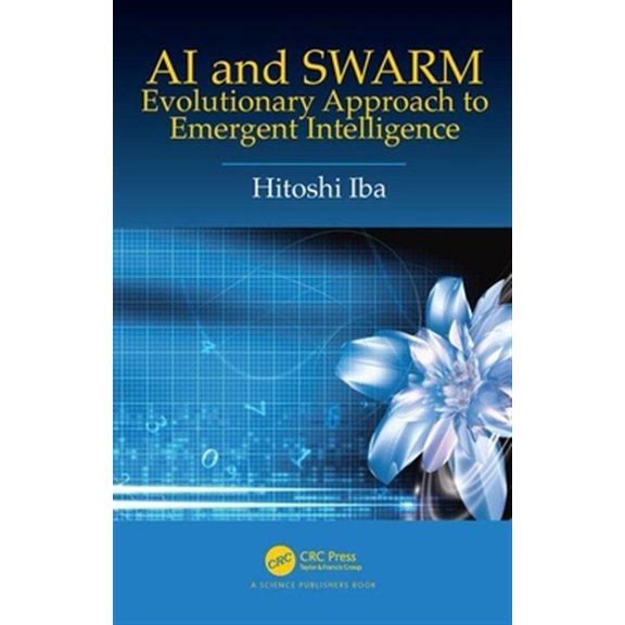 Pre-Owned AI and SWARM: Evolutionary Approach to Emergent Intelligence, (Hardcover)