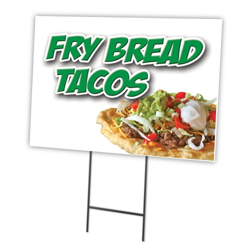 Fry Bread Tacos 24" x 36" Yard Sign & Stake | Advertise Your Business | Stake Included Image On Front Only | Made in The USA