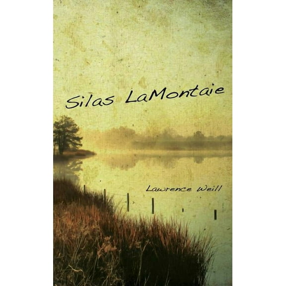 Silas LaMontaie, (Hardcover)