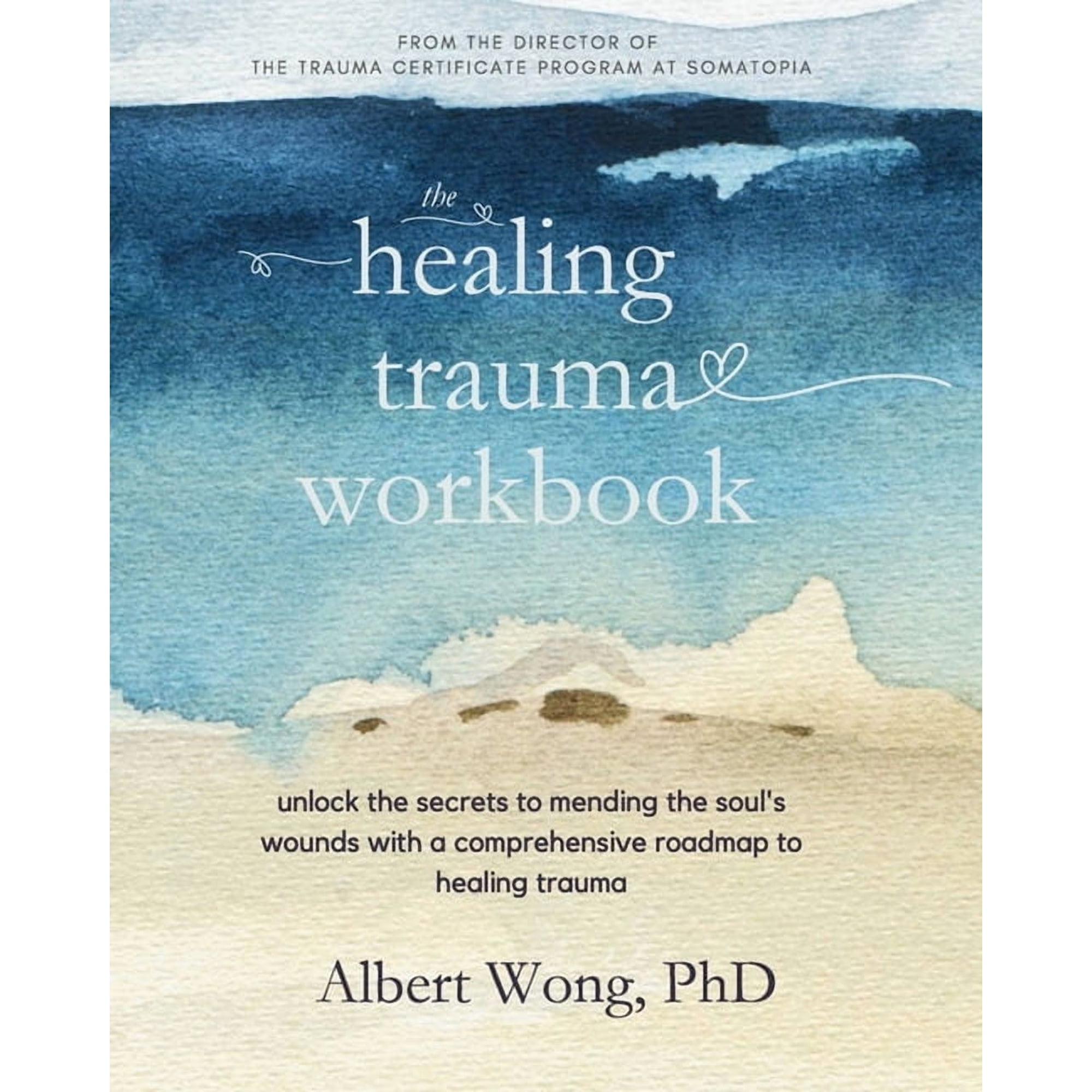 The Healing Trauma Workbook: A Roadmap to Help You Move Forward After Trauma (Paperback)