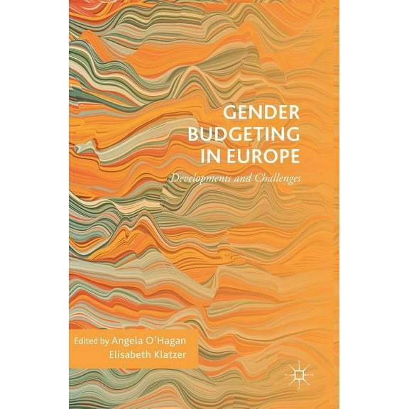 Gender Budgeting in Europe: Developments and Challenges, (Hardcover)