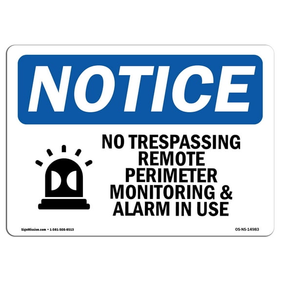 OSHA Notice Sign - No Trespassing Remote Perimeter Sign With Symbol | Decal | Protect Your Business, Construction Site | Made in the USA