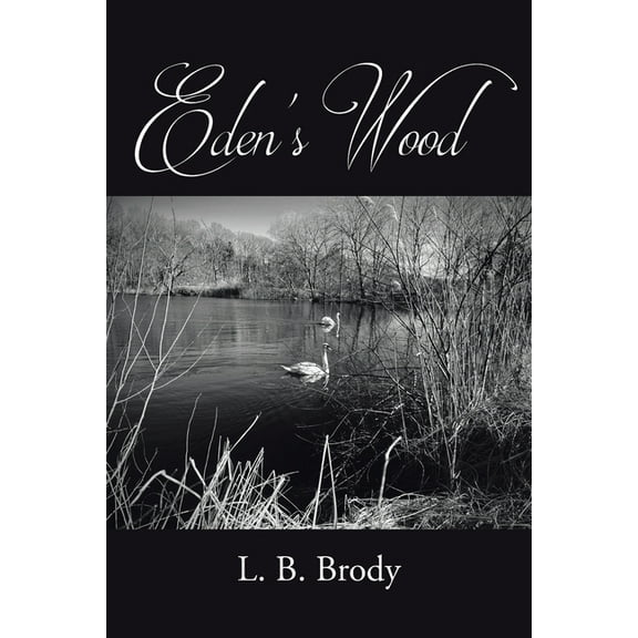 Eden's Wood, (Paperback)