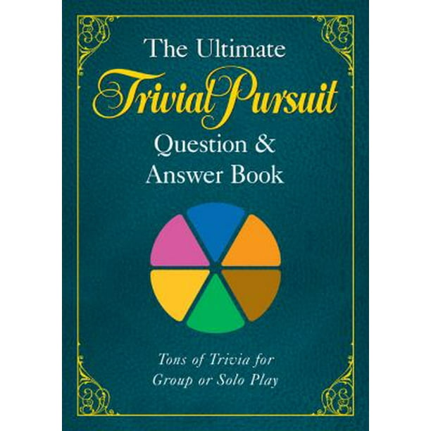 The Ultimate Trivial Pursuit(r) Question & Answer Book (Paperback
